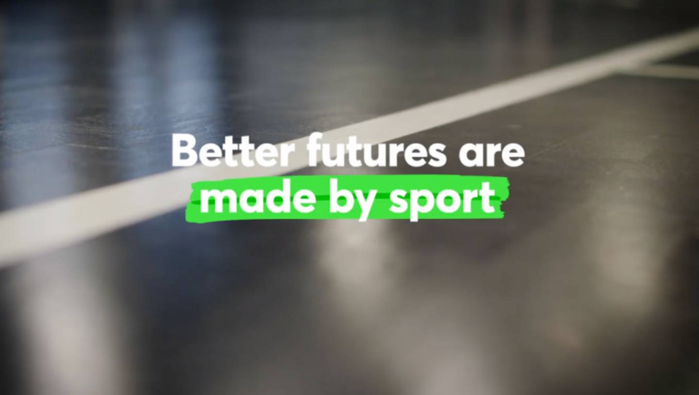 Campaign image for Made by Sport. text on photo reads Better futures are made by sport.