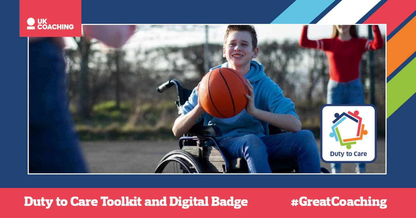 UKcoaching - duty to care toolkit graphic showing young boy in wheelchair throwing basketball