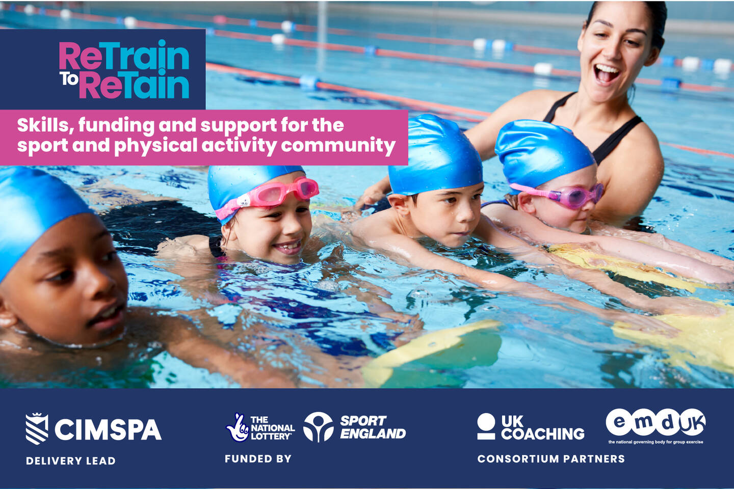 Promotional image advertising the ReTrain to Retain programme by UK Coaching, CIMSPA and EMD UK.