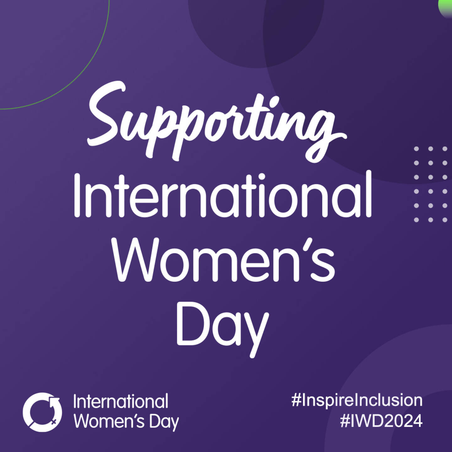A graphic that reads: Supporting International Women's Day.